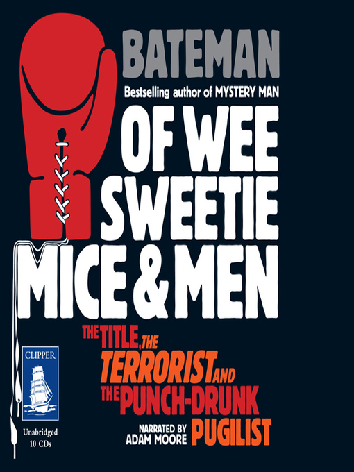 Title details for Of Wee Sweetie Mice and Men by Colin Bateman - Available